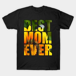 Best Mom Ever Flower Pattern Mother Gift T-Shirt